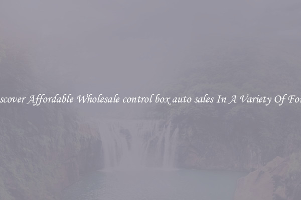 Discover Affordable Wholesale control box auto sales In A Variety Of Forms